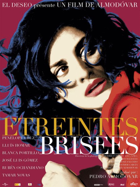 L'affiche du film Étreintes brisées