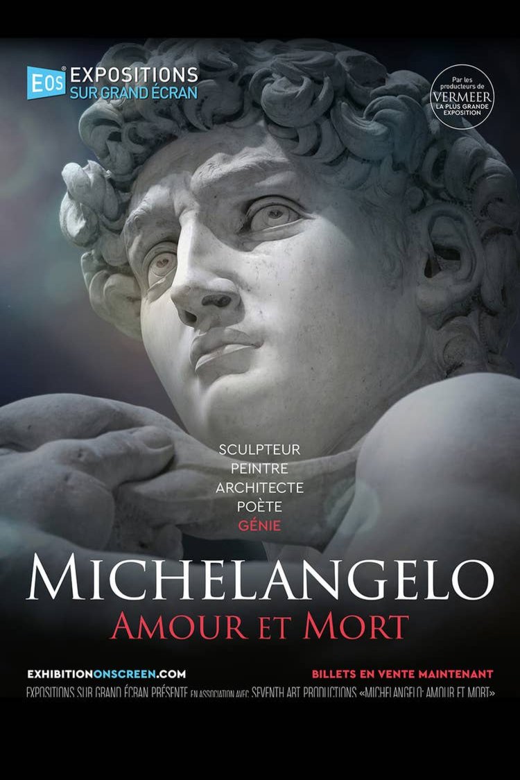 L'affiche du film Expositions sur Grand Écran: Michelangelo Amour & Mort [2017]