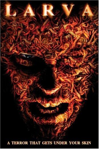 Poster of the movie Larva [2005]