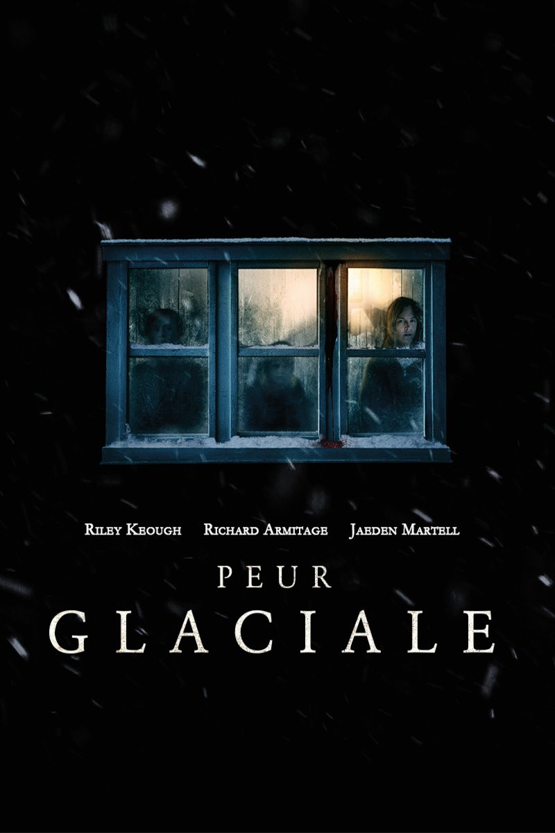 L'affiche du film Peur glaciale