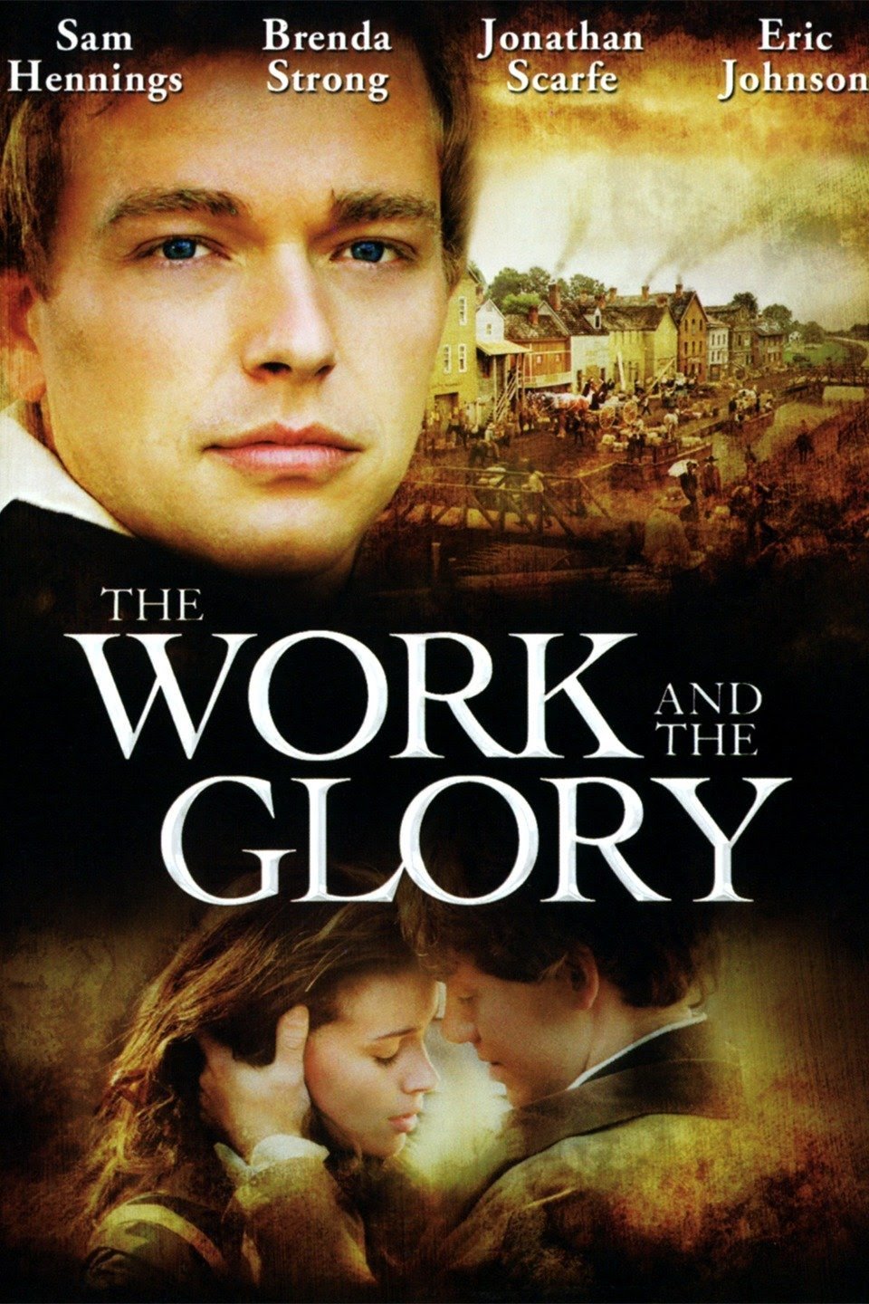 L'affiche du film The Work and the Glory [2004]