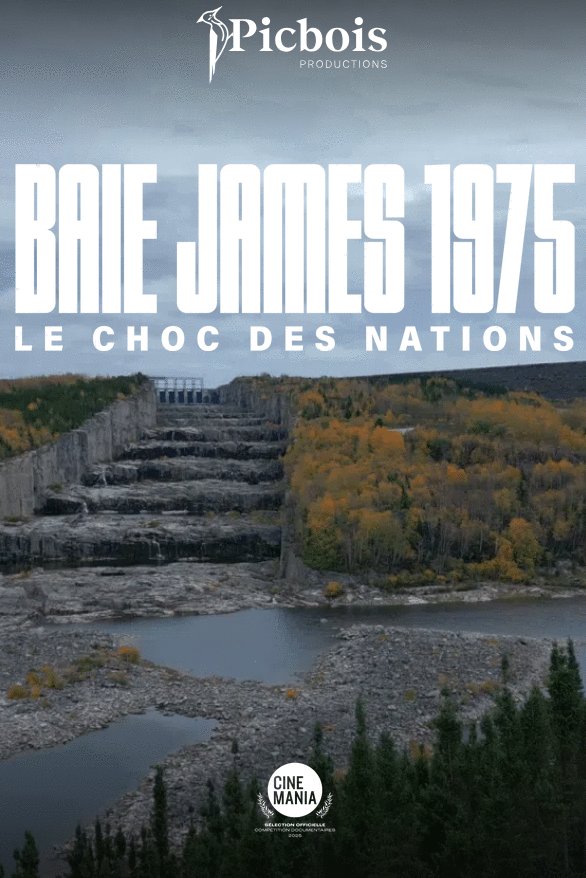 Poster of the movie Baie James 1975: Le choc des nations
