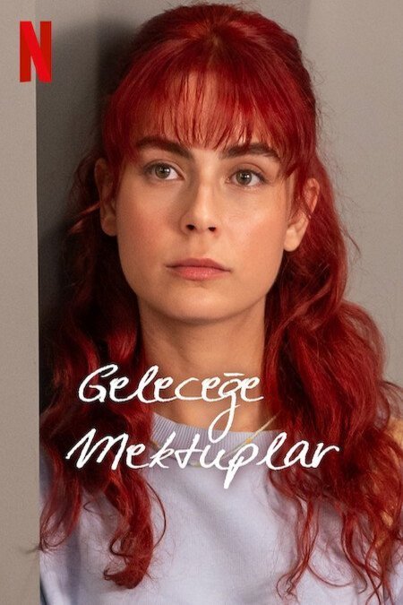 Poster of the movie Gelecege Mektuplar