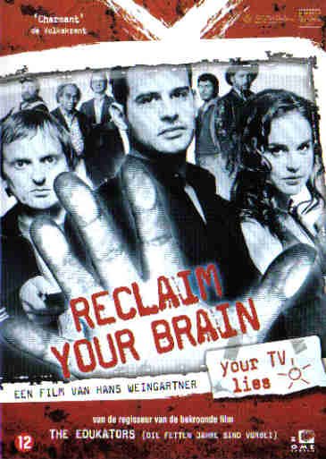 German poster of the movie Reclaim Your Brain