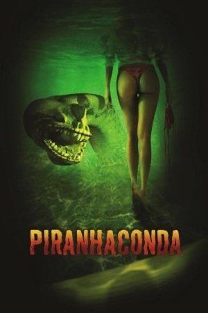 L'affiche du film Piranhaconda [2012]