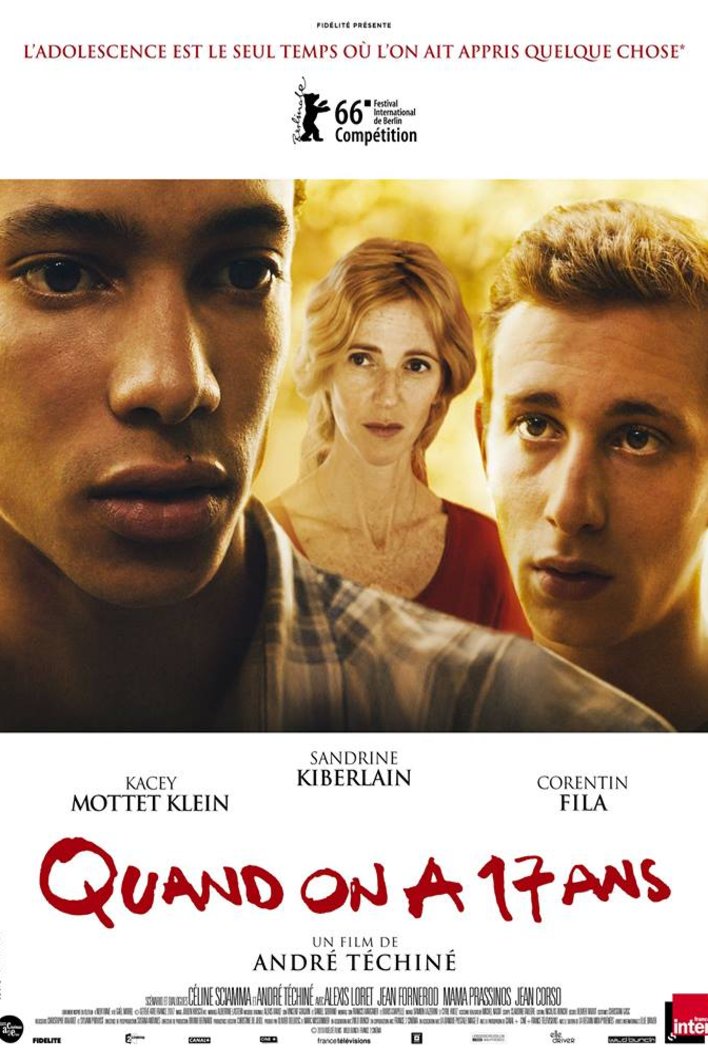 L'affiche du film Quand on a 17 ans