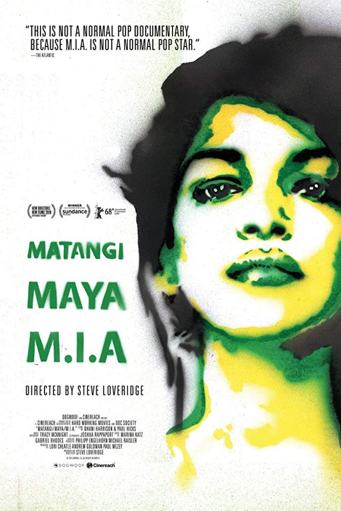 L'affiche du film Matangi/Maya/M.I.A. [2018]