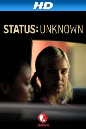 L'affiche du film Status: Unknown [2014]