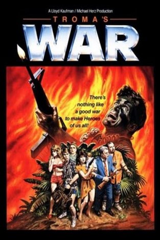 L'affiche du film Troma's War