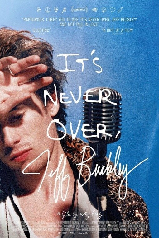 Poster of the movie It's Never Over, Jeff Buckley
