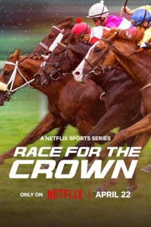 L'affiche du film Race for the Crown