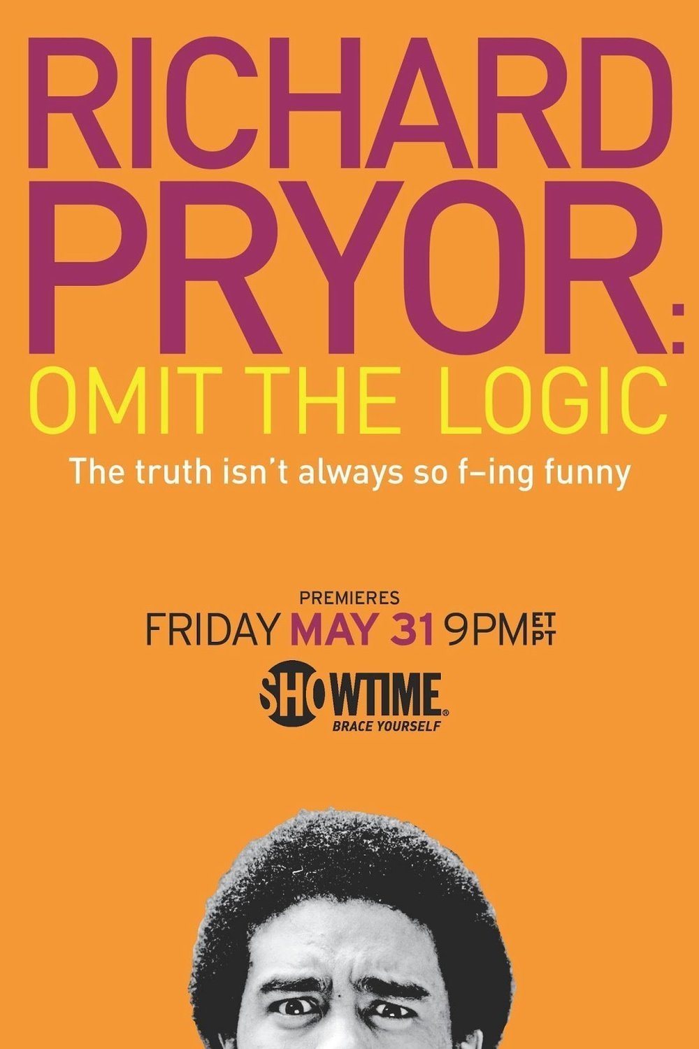 L'affiche du film Richard Pryor: Omit the Logic [2013]