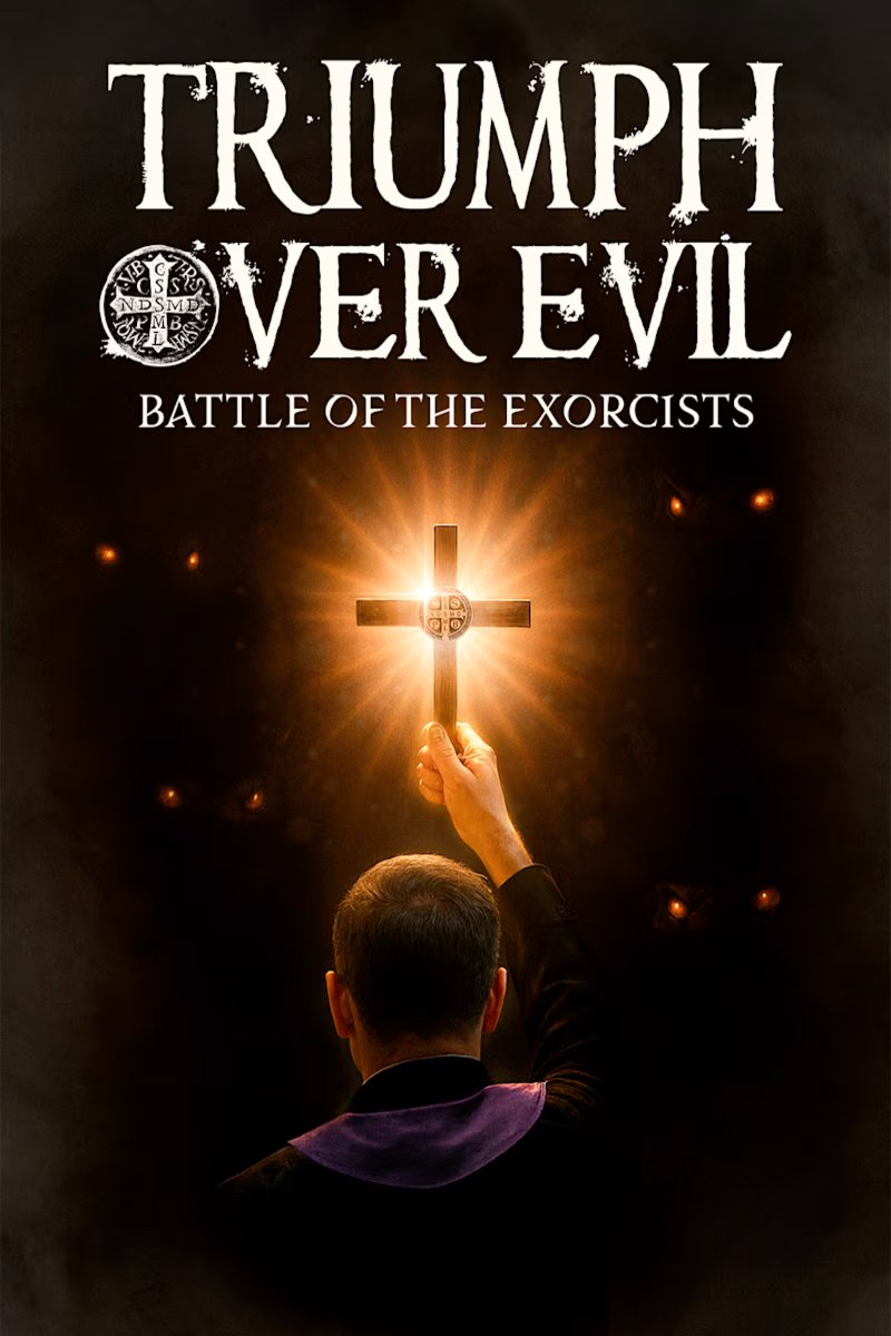L'affiche du film Triumph Over Evil: Battle of the Exorcists