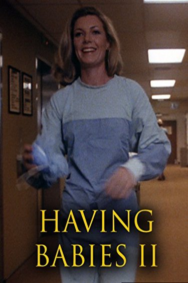L'affiche du film Having Babies II [1977]