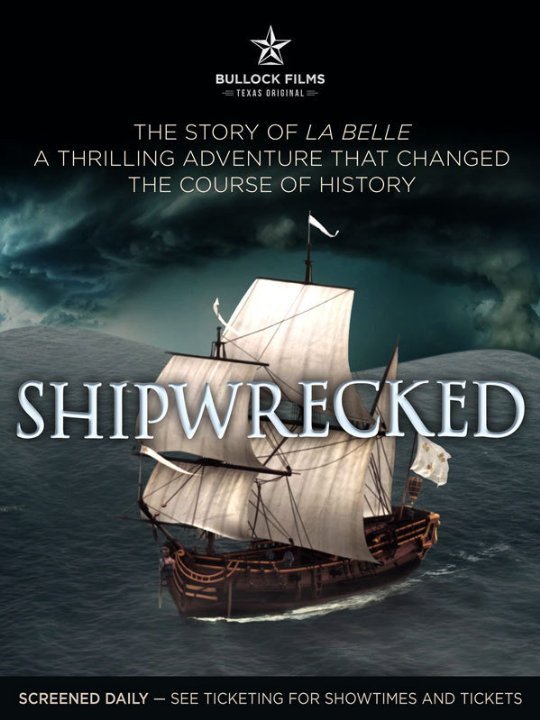 Poster of the movie Shipwrecked: La Belle the Ship That Changed History