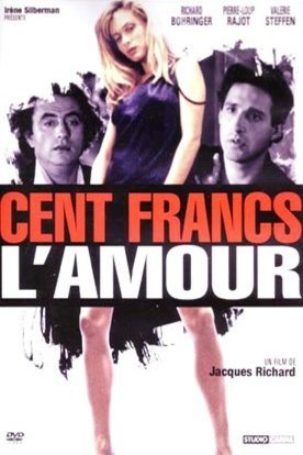 L'affiche du film Cent francs l'amour