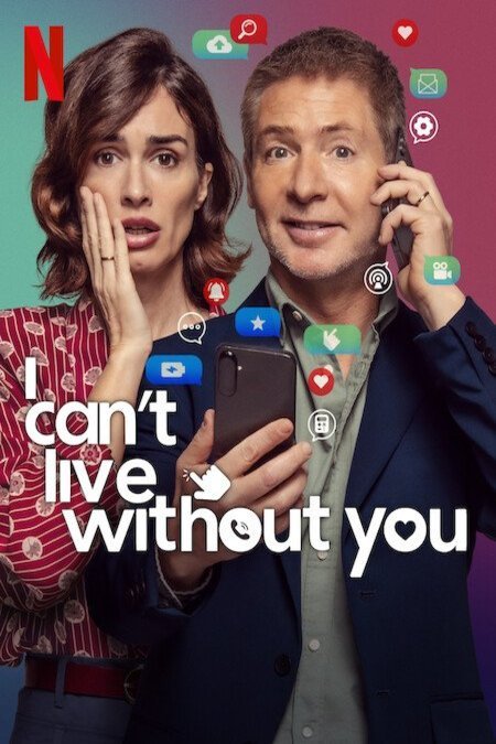 Spanish poster of the movie I Can't Live Without You