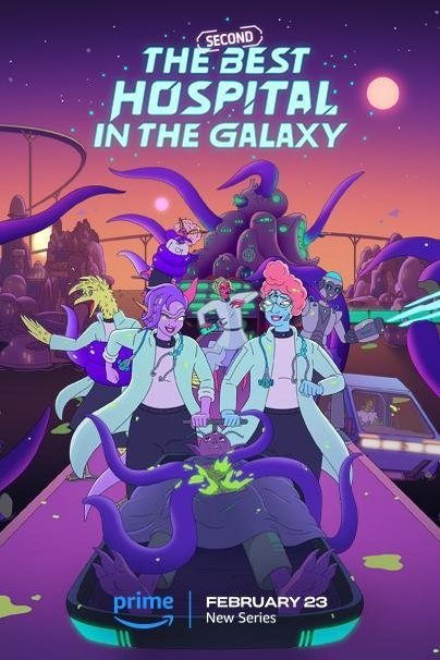 Poster of the movie The Second Best Hospital in the Galaxy