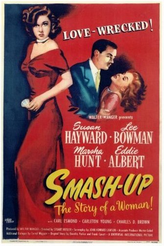 Poster of the movie Smash-Up: The Story of a Woman [1947]