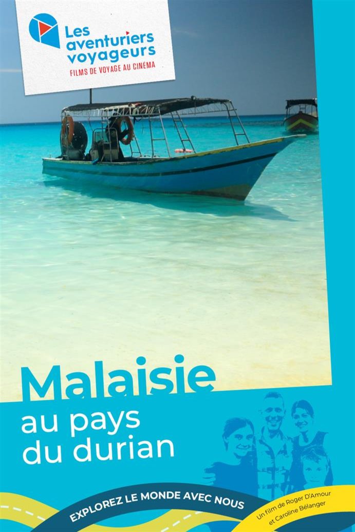 L'affiche du film Les aventuriers voyageurs: Malaisie au pays du durian [2024]