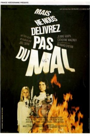 Poster of the movie Mais ne nous délivrez pas du mal