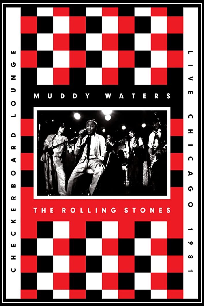 L'affiche du film Muddy Waters and the Rolling Stones: Live at the Checkerboard Lounge 1981 [2012]