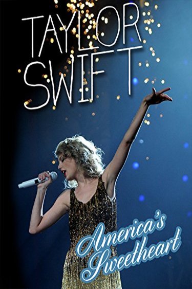 Poster of the movie Taylor Swift America's Sweetheart