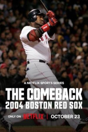 L'affiche du film The Comeback: 2004 Boston Red Sox