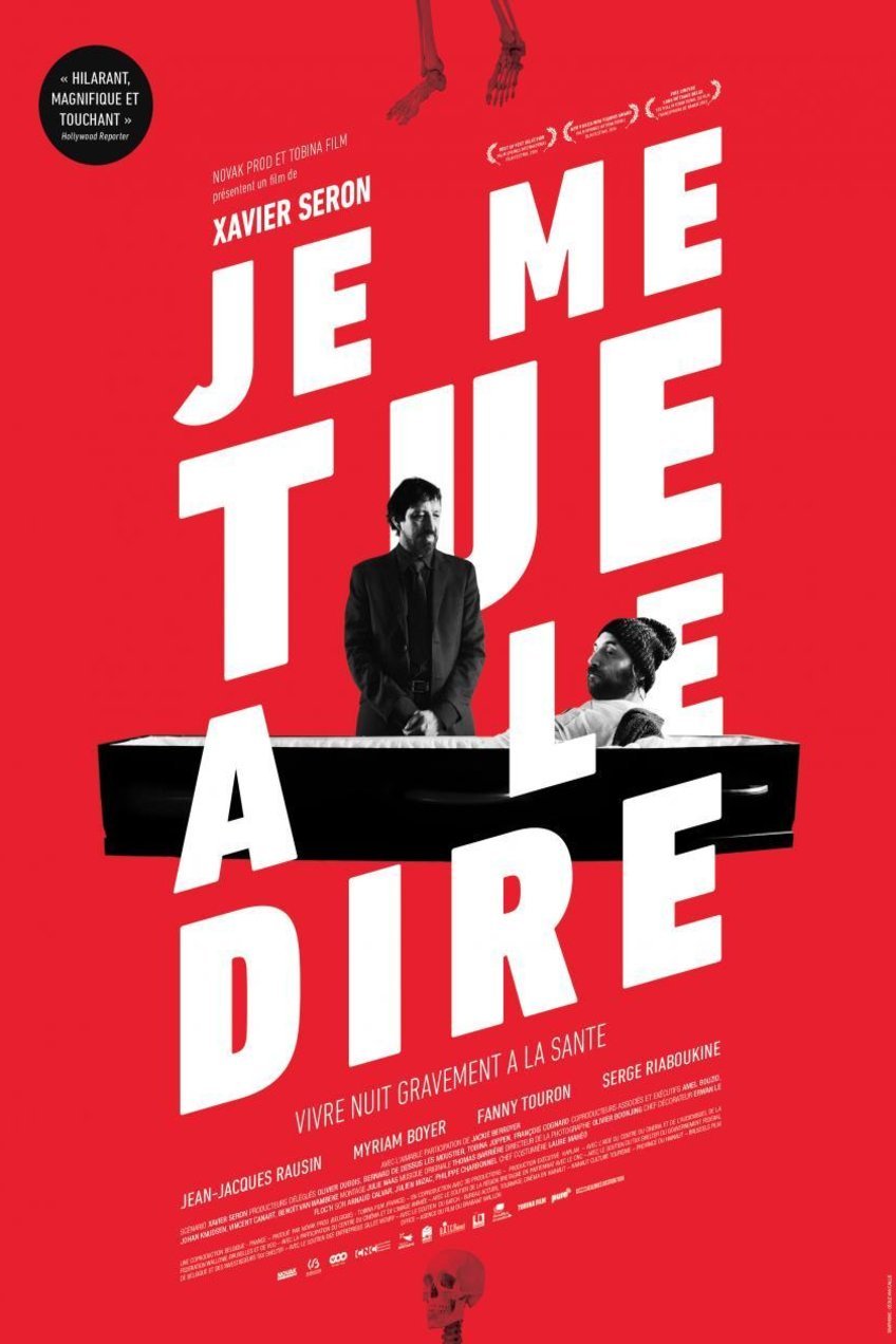 L'affiche du film Je me tue à le dire