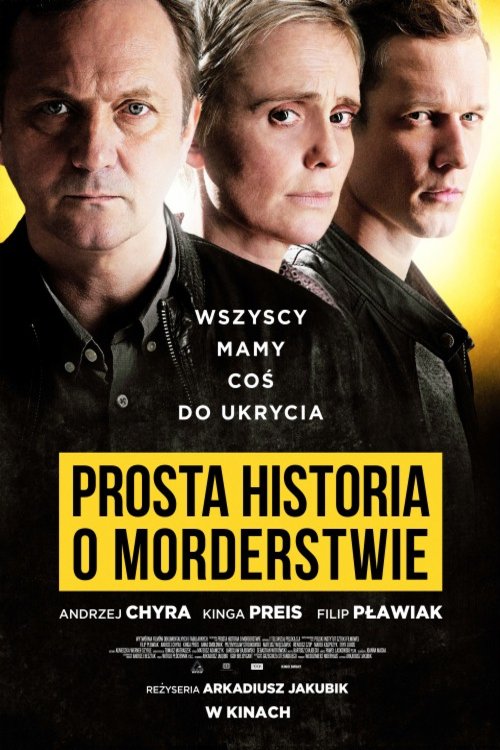 L'affiche du film Prosta historia o morderstwie [2016]