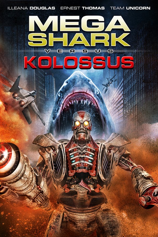 Poster of the movie Mega Shark vs. Kolossus [2015]