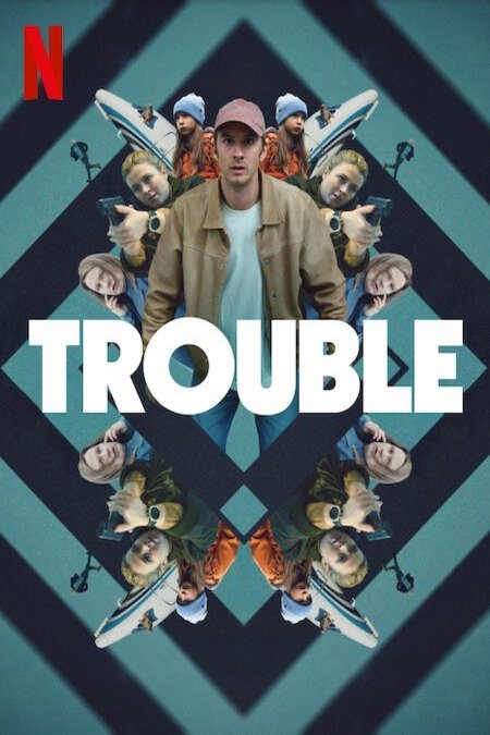 L'affiche du film Trouble [2024]