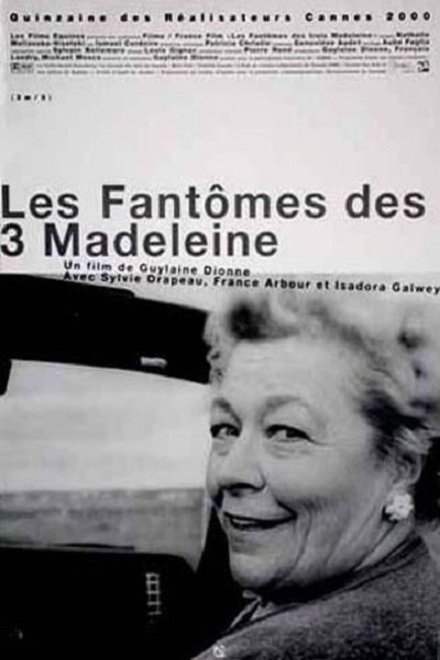 Poster of the movie Les Fantômes des Trois Madeleine [2000]