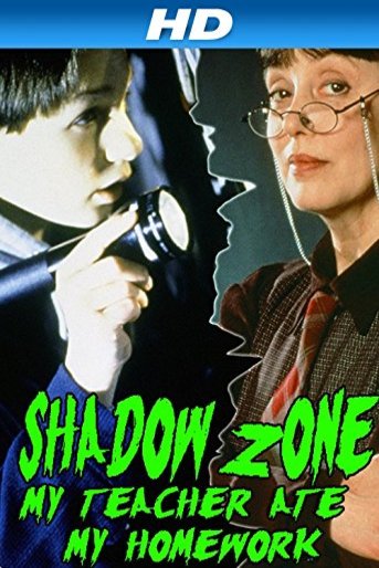 L'affiche du film Shadow Zone: My Teacher Ate My Homework [1997]