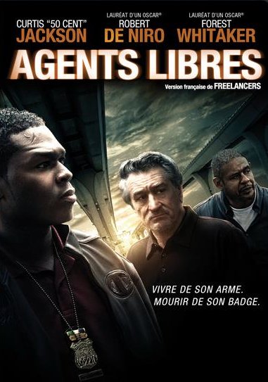 L'affiche du film Agents Libres