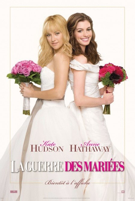 L'affiche du film La Guerre des mariées [2009]