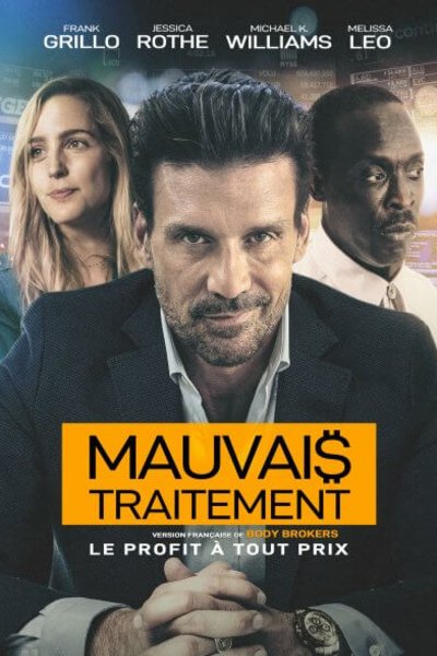 L'affiche du film Mauvais Traitement