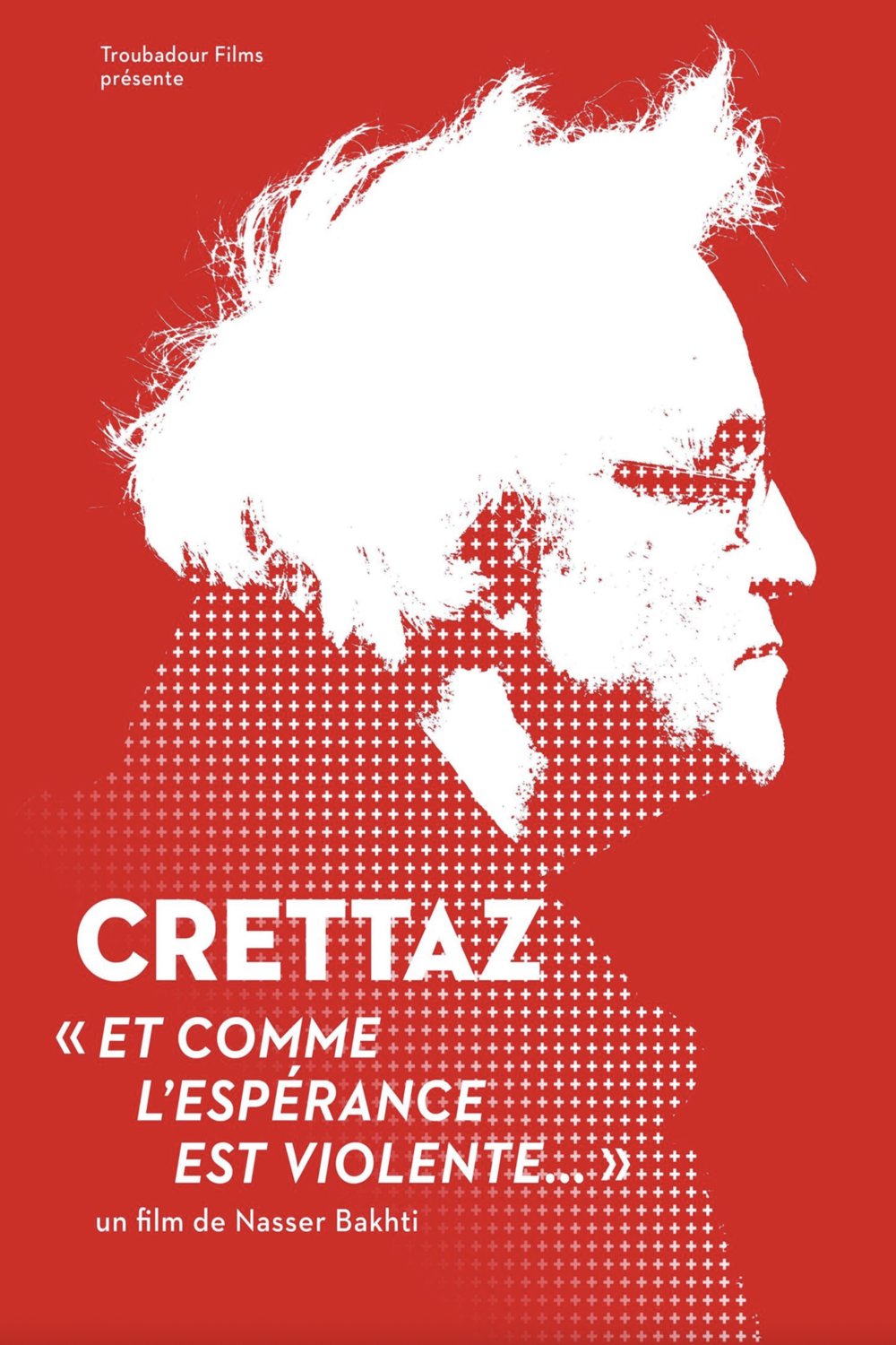 Poster of the movie Crettaz, et comme l'espérance est violente...