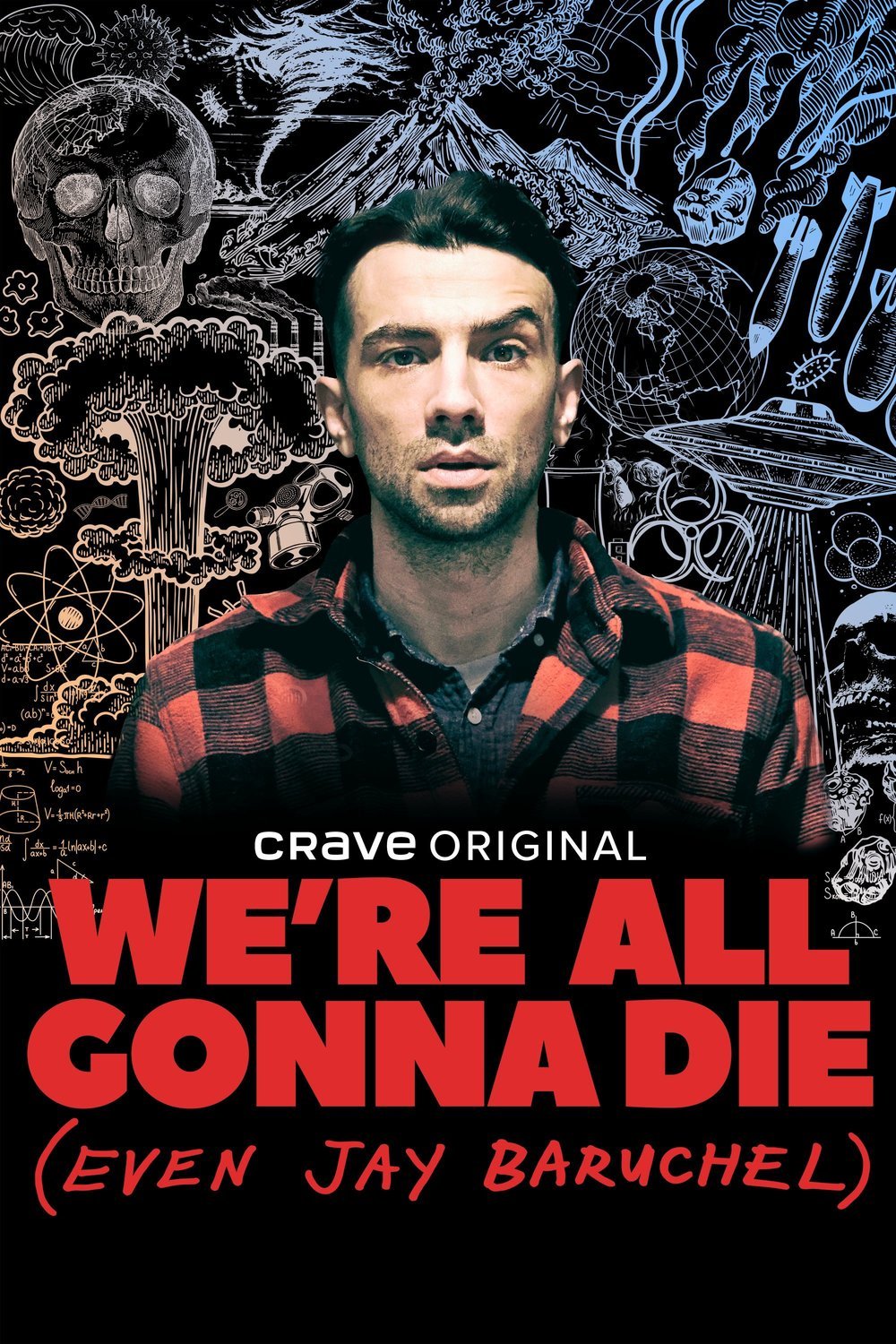 Poster of the movie We're All Gonna Die (Even Jay Baruchel)