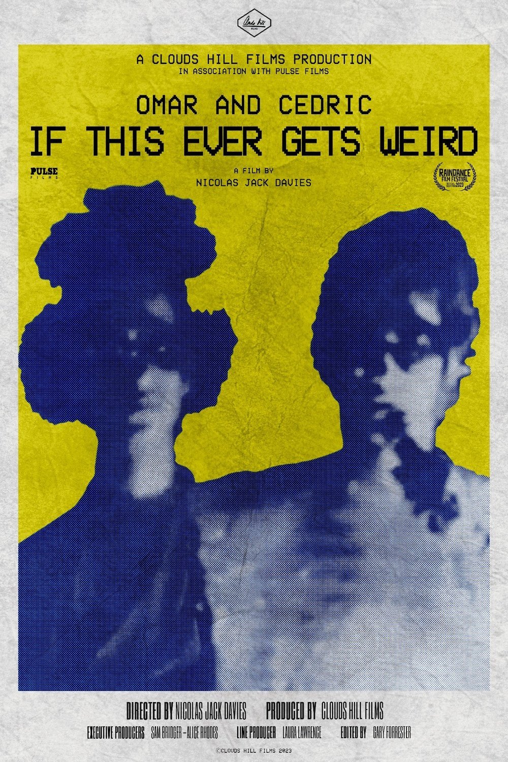 Poster of the movie Omar and Cedric: If This Ever Gets Weird