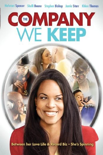 L'affiche du film The Company We Keep