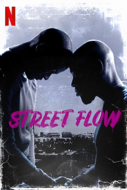 Poster of the movie Street Flow [2019]