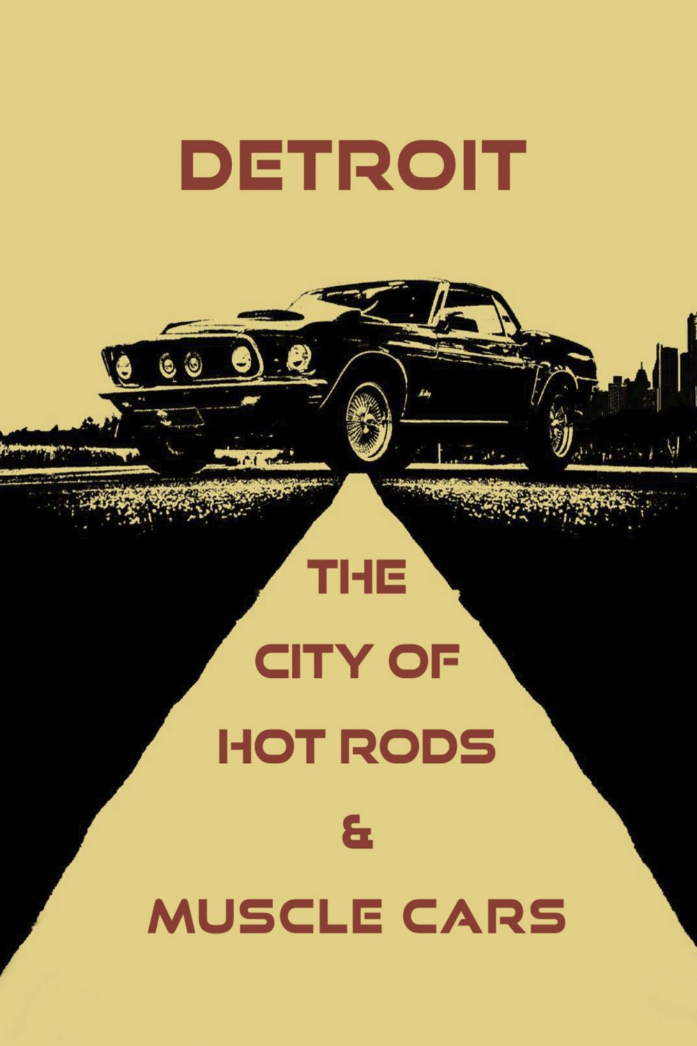 Poster of the movie Detroit: The City of Hot Rods & Muscle Cars [2023]