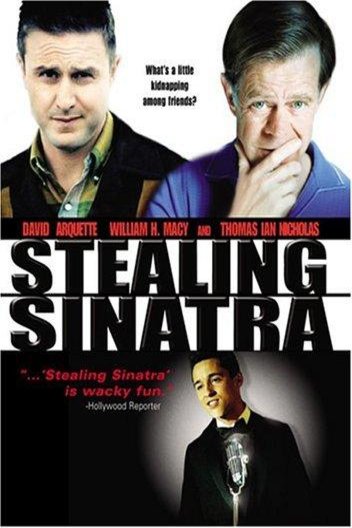 L'affiche du film Stealing Sinatra [2003]