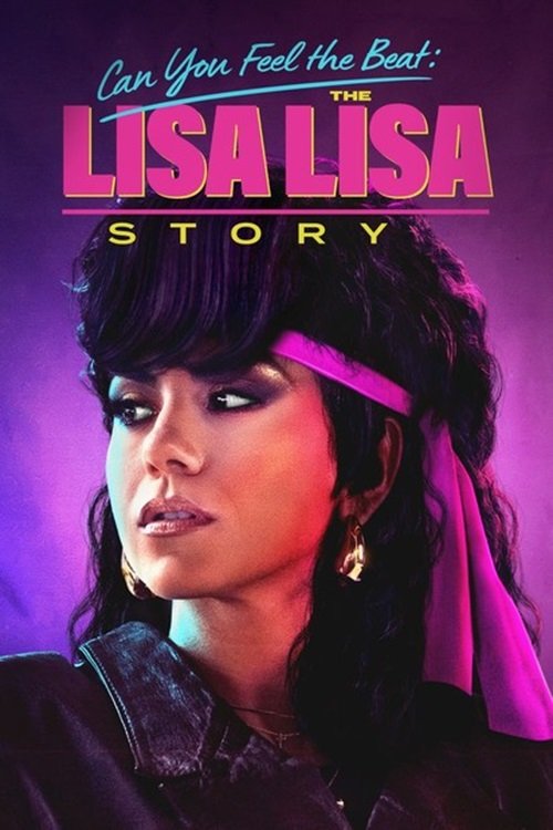 Poster of the movie Can You Feel the Beat: The Lisa Lisa Story [2025]