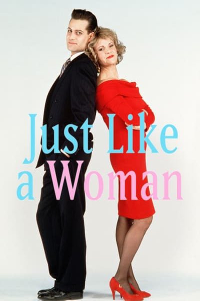 Poster of the movie Just Like a Woman