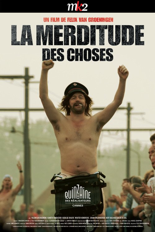 L'affiche du film De helaasheid der dingen