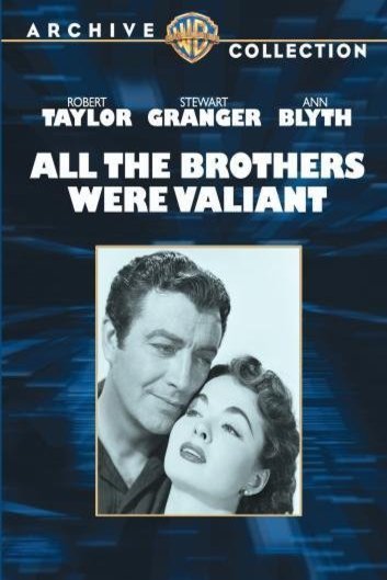 Poster of the movie All the Brothers Were Valiant [1953]