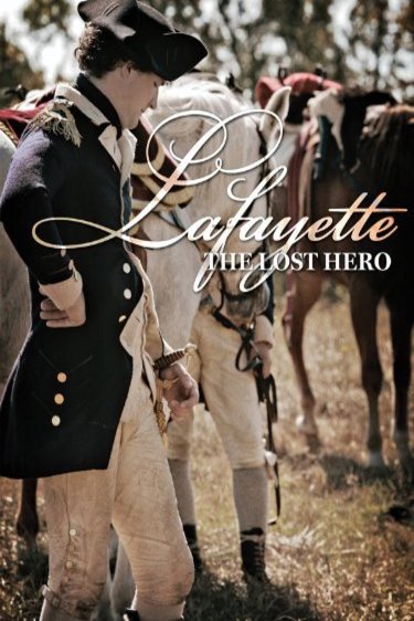 Poster of the movie Lafayette: The Lost Hero [2010]