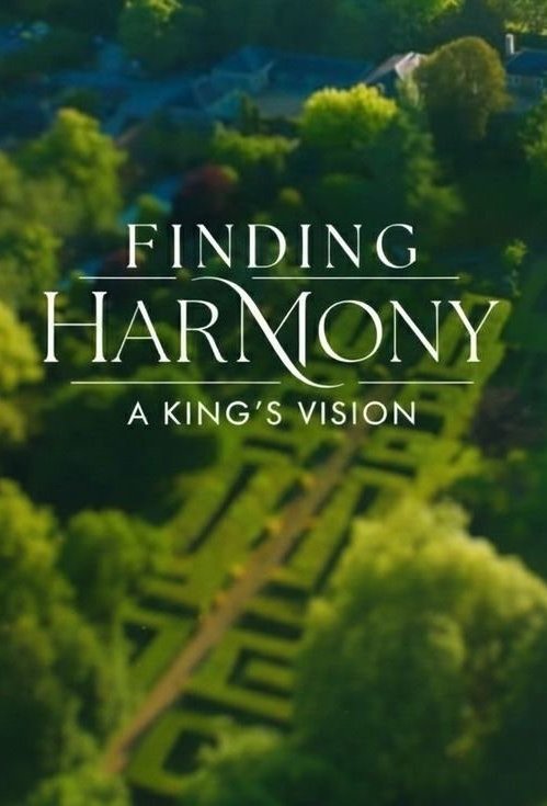 Poster of the movie Finding Harmony: A King's Vision